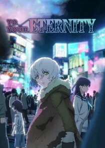 To Your Eternity poster
