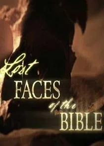 Lost Faces of the Bible poster