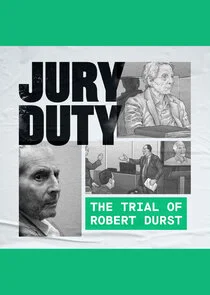 Poster di Jury Duty: The Trial of Robert Durst