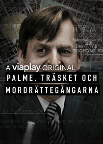 Affiche de Palme, trÄ‚Â¤sket och mordrÄ‚Â¤ttegÄ‚Ä„ngarna