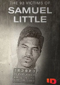Affiche de The 93 Victims of Samuel Little