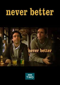 Plakat Never Better