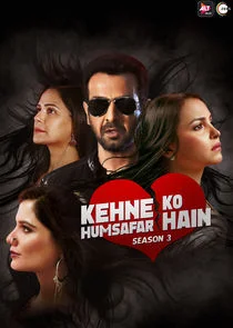 Pôster de Kehne Ko Humsafar Hain
