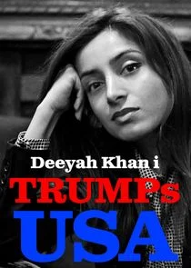 Plakat Deeyah Khan i Trumps USA