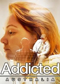 Pôster de Addicted Australia