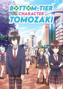 Bottom-Tier Character Tomozaki Poster