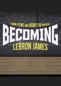 ESPN Films and Disney XD Present Becoming afişi