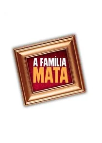 Poster di A FamÄ‚Â­lia Mata