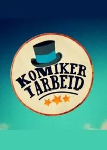 Poster di Komiker i Arbeid