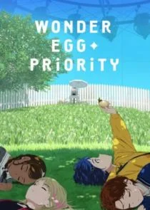 WONDER EGG PRIORITY Poster