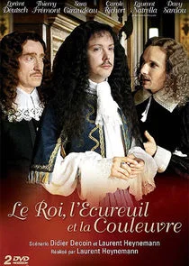 Le Roi, l'Ä‚â€°cureuil et la Couleuvre Poster