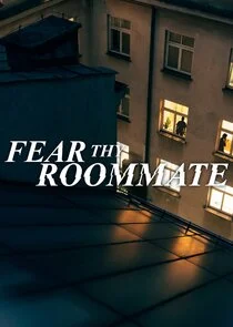 Affiche de Fear Thy Roommate