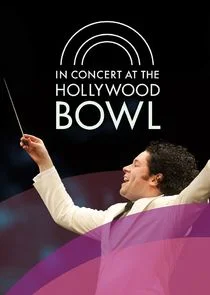 In Concert at the Hollywood Bowl Poster
