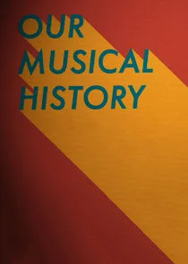 Our Musical History Poster