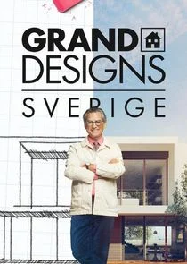 Grand Designs Schweden - Der Weg zum Traumhaus Poster