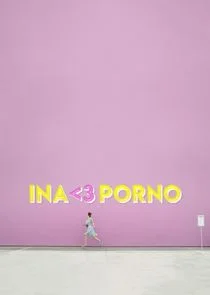 Affiche de Ina Ă˘â„˘Ä„ porno