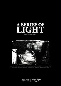 Affiche de A Series of Light