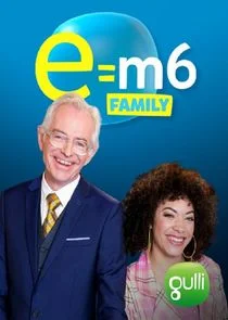 E=M6 Family afişi