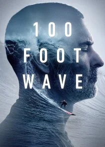 Poster di 100 Foot Wave