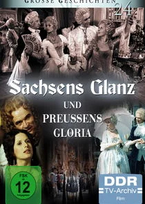 Sachsens Glanz und Preussens Gloria Poster