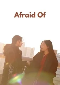 Afraid Of Poster