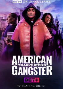 American Gangster: Trap Queens
