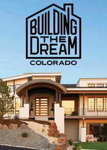 Póster de Building the Dream: Colorado