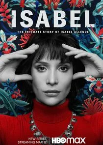 Póster de Isabel: La Historia Íntima de la Escritora Isabel Allende