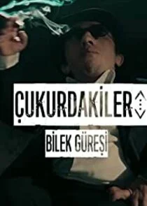 Ä‚â€ˇukurdakiler poster