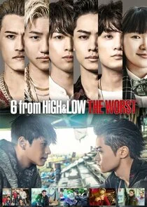Poster di 6 From High & Low The Worst