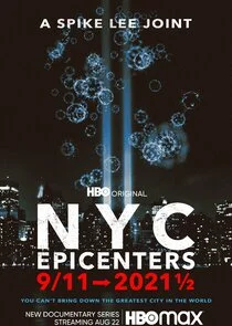 Póster de NYC Epicenters 9/11Ă˘â€ â€™2021Ă‚Ëť