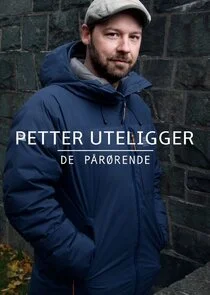 Petter uteligger: De pÄ‚Ä„rÄ‚Â¸rende
