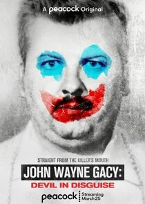 John Wayne Gacy: Devil in Disguise Poster