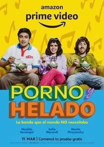 Poster di Porno y Helado