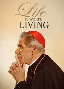 Life is Worth Living with Bishop Fulton J. Sheen Poster
