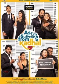 Pôster de As I'm Suffering From Kadhal