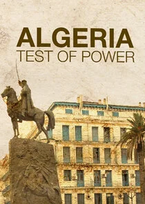 Algeria: Test of Power Poster