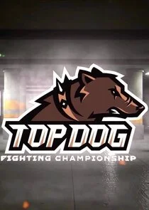 Plakat Top Dog Fighting Championship