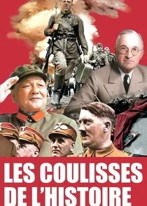 Les coulisses de l'Histoire afişi