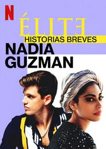 Ä‚â€°lite Historias Breves: Nadia GuzmÄ‚Ë‡n