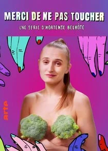 Affiche de Merci de ne pas toucher !