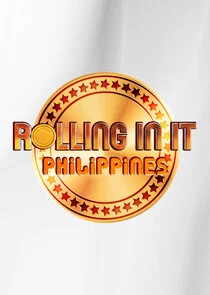 Rolling In It Philippines