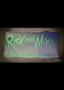 Póster de Rick and Morty: The Non-Canonical Adventures