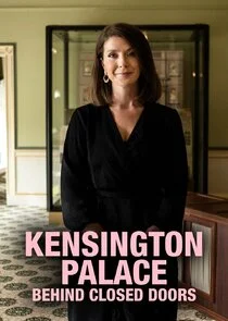 Póster de Kensington Palace: Behind Closed Doors