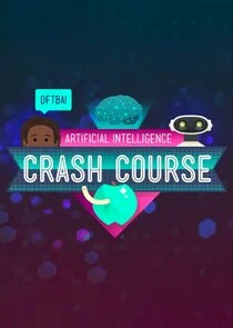 Póster de Crash Course Artificial Intelligence