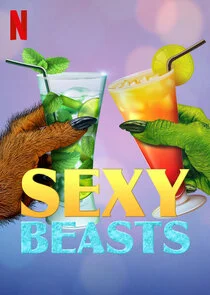 Pôster de Sexy Beasts: Amor Desmascarado