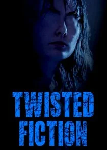 Twisted Fiction poster