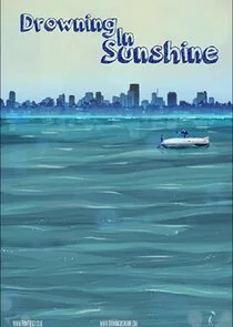Pôster de Drowning in Sunshine