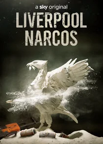 Affiche de Liverpool Narcos