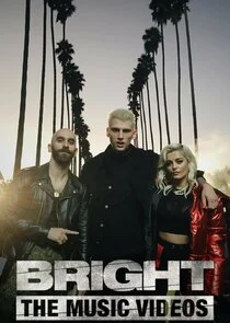 Poster di Bright: The Music Videos